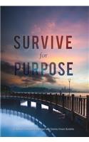 Survive for Purpose: (English)