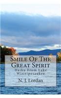 Smile Of The Great Spirit
