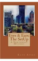 Eyes & Ears