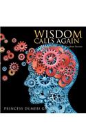 Wisdom Calls Again: Wisdom Affirmations, Kingdom Secrets(English)