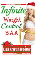 Infinite Weight Control BAA