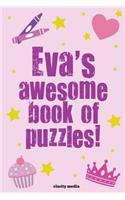 Eva's Awesome Book Of Puzzles!