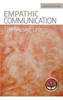 Empathic Communication: The Missing Link