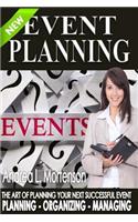 Event Planning - The Art of Planning Your Next Successful Event