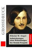 Aufzeichnungen eines Wahnsinnigen / Der Newski-Prospekt (Großdruck)