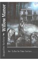 Willow Manor