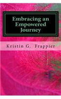 Embracing an Empowered Journey