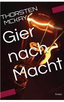 Gier nach Macht