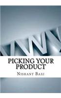 Picking Your Product