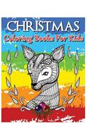 Christmas Coloring Books For Kids: A Really Relaxing Coloring Book (100 Pages)