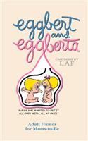 Eggbert and Eggberta: From the Original published in 1961(English)