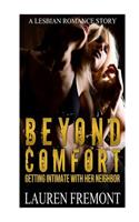 Beyond Comfort