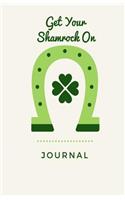 Get Your Shamrock On Journal