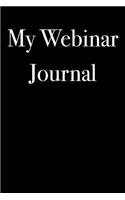 My Webinar Journal: Blank Lined Journal