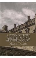 A Connecticut Yankee in King Arthur's Court