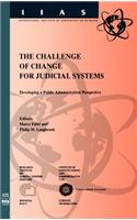 Challenge of Change for Judicial Systems: Developing a Public Administration Perspective