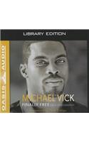 Finally Free (Library Edition)