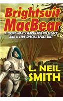Brightsuit Macbear