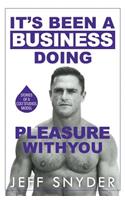 It's Been a Business Doing Pleasure with You
