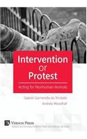 Intervention or Protest