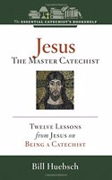 Jesus, the Master Catechist