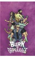 Burn the Orphanage Volume 2: Reign of Terror