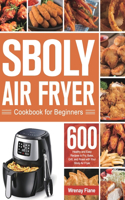 Sboly Air Fryer Cookbook for Beginners