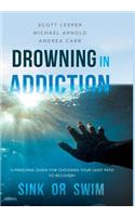 Drowning in Addiction