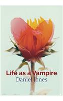 Life as a vampire