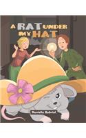 A Rat under My Hat