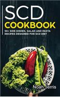 SCD Cookbook: 50+ Side Dishes, Salad and Pasta Recipes Designed for SCD Diet