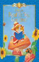 3 Minute Read to Me, Grandma!