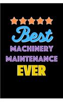 Best Machinery Maintenance Evers Notebook - Machinery Maintenance Funny Gift