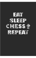 Eat Sleep Chess Repeat