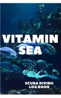 Vitamin Sea: SCUBA DIVING LOGBOOK 6×9" 120 Pages