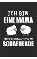 Ich BIn Eine Mama Einer Verdammt Coolen Schafherde