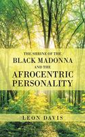 Shrine of the Black Madonna and the Afrocentric Personality