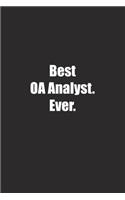 Best OA Analyst. Ever.: Lined notebook