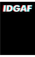 Idgaf: Notebook A5 for Sarcastic People Feeling IDGAF-ish Today I A5 (6x9 inch.) I Gift I 120 pages I square Grid I Squared