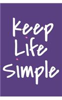 Keep Life Simple