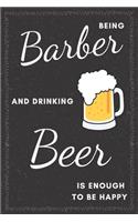 Barber & Drinking Beer Notebook: Funny Gifts Ideas for Men/Women on Birthday Retirement or Christmas - Humorous Lined Journal to Writing