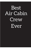 Best Air Cabin Crew Ever