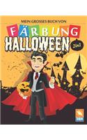 Mein grosses Buch von - Färbung - Halloween - 2 in 1