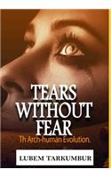 Tears Without Fear