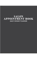 Undated Salon Appointment: Appointment Planner, Daily Hourly Planner Undated Daily Planner Monday - Sunday 7 AM to 10 PM + Notes Section, Schedule Planner & Log, Grey, Gray, S