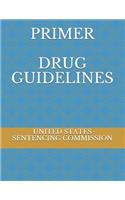 Primer Drug Guidelines