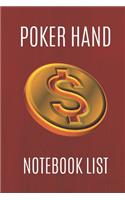 Poker Hand Notebook List: Note And Track All Your Texas Holdem Poker Good And Winning Hands, Create Poker List History, Own Rules And Improve Your Hand Reading (Red v. 4, 6 x