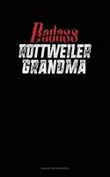 Badass Rottweiler Grandma