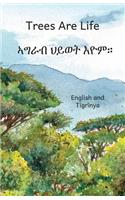 Trees Are Life: In English and Tigrinya