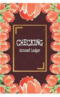 Checking Account Ledger: Checking Account Balance Record & Bank Tracker - 6 Column Personal Checking Account - Transaction Register CheckBook Balance Log Book & Debit Card C